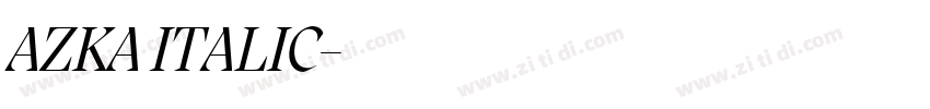AZKA ITALIC字体转换
